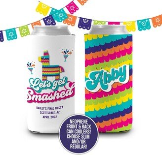 Fiesta Let's Get Smashed Bachelorette Party Can Coolers Fiesta Personalized Coolies Pinata Slim Or Regular