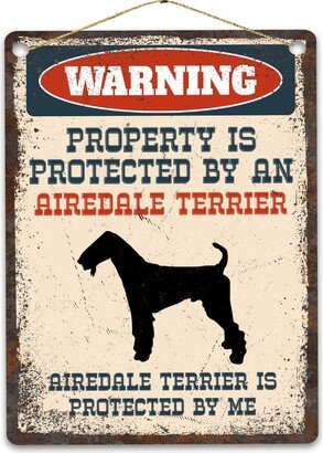 Airedale Terrier Metal Sign, Funny Warning Dog Rustic Retro Weathered Distressed Plaque, Gift Idea