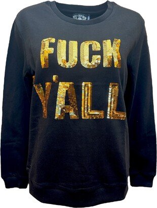 Any Old Iron Fuck Y’all Sweatshirt