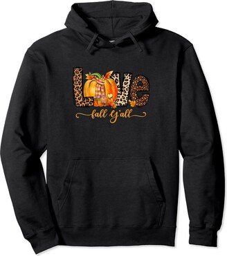 Love Fall Y'All Leopard Print Fall Thanksgiving Hello Fall Pumpkin Love Fall Y'All Leopard Peace Love Fall Pullover Hoodie