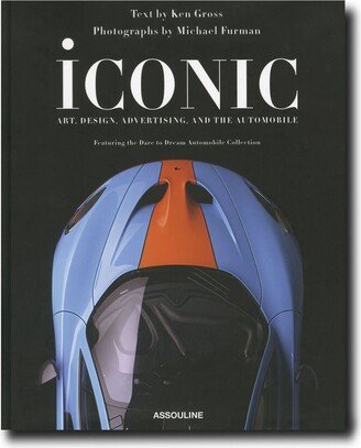 Iconic: Art, Design, Advertising, and the Automobile book