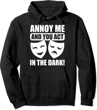 Funny Theater Stage Director Theatre Director Pullover Hoodie