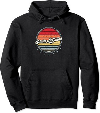 Estates La Colina, AZ Retro Sunset Souvenir Retro Estates La Colina Home State Cool 70s Style Sunset Pullover Hoodie