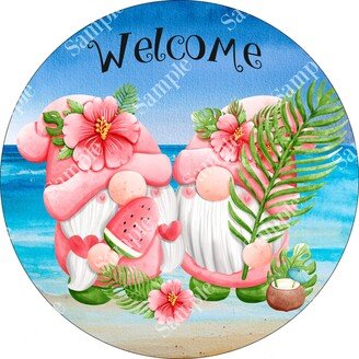 Welcome Tropical Gnome Summer Sign - Round Spring For Wreaths Door Hanger, Tray Beach