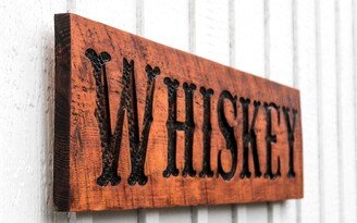 Whiskey Sign - Carved in A Solid Wood Board Rustic Distressed Farmhouse Southern Home Kitchen Restaurant Distillery Saloon Bar Cart Décor