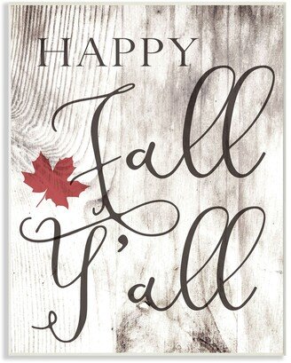 Happy Fall Y'all Typography Sign Wall Plaque Art, 10 x 15