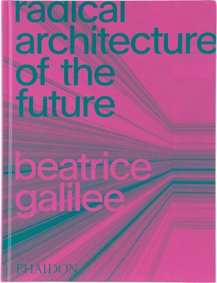 Radical Architecture of the Future