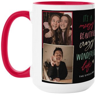 Mugs: Messy Beautiful Crazy Life Mug, Red, 15Oz, Black