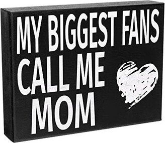 Mom Gifts, My Biggest Fans Call Me Wooden Sign, Gift For Mom, Mother Mothers Day