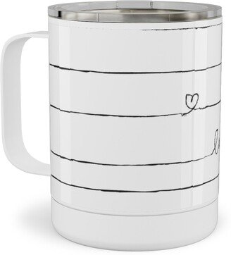 Travel Mugs: Love Note - Stripes - Black And White Stainless Steel Mug, 10Oz, White