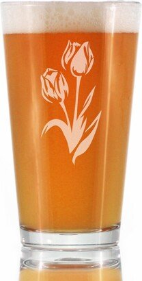 Tulip - Pint Glass For Beer Flower Lover Themed Gifts & Decor Gardeners Florists 16 Oz