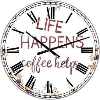 Designart Life Happens Coffee Helps Oversized Cottage Wall Clock - 36