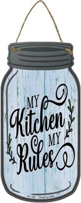 My Kitchen Rules Novelty Metal Mason Jar Sign