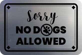 Classic Framed Diamond, Sorry No Dogs Allowed Wall Or Door Sign