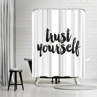 71 x 74 Shower Curtain, Trust Yourself by Motivated Type