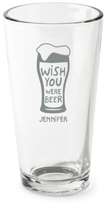 Pint Glasses: Wish You Were Beer Pint Glass, Etched Pint, Set Of 1, White