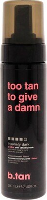 B.Tan B. Tan Too Tan To Give A Damn Self Tan Mousse For Unisex 6.7 oz Mousse