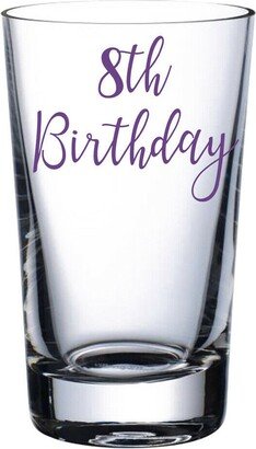 8Th Birthday - Vinyl Sticker Decal Label For Glasses, Mugs, Gift Bags. Happy Birthday, Celebrate, Party. Children Age