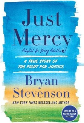 Barnes & Noble Just Mercy Adapted for Young Adults - A True Story of the Fight for Justice by Bryan Stevenson