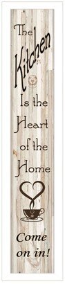 Kitchen Is The Heart of The Home by Millwork Engineering, Ready to hang Framed Print, White Frame, 7 x 32