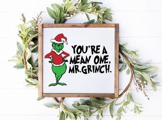 You're A Mean One Mr. Grinch, Holiday Decor, Christmas Winter Tiered Tray, Shelf Sitter, Home Decor, Gifts