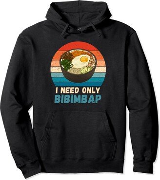 Vintage I Need Only Bibimbap Food Lover Retro Bibimbap Pullover Hoodie