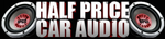 Half Price Car Audio Promo Codes & Coupons