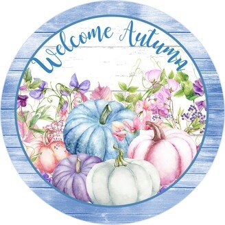 Wreath Sign, Welcome Autumn Attachment, Blue Pumpkin, Signs For Wreaths