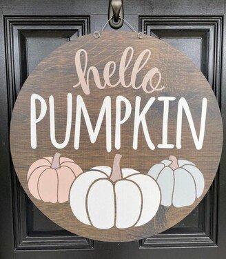 Hello Farmhouse Pumpkin Door Hanger // Fall Wreath Painted Wooden