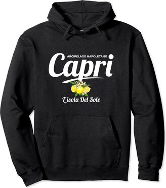 Amalfi Coast Italy Sorrento Capri Lemons Italia Capri Italy Amalfi Coast Italy Sorrento Capri Lemons Pullover Hoodie