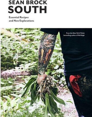 Barnes & Noble South - Essential Recipes and New Explorations by Sean Brock