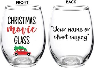 Christmas Movie Glass, Movie, Hallmark Inspired, Personalized, Night, Friendsmas, Wine Girls Night