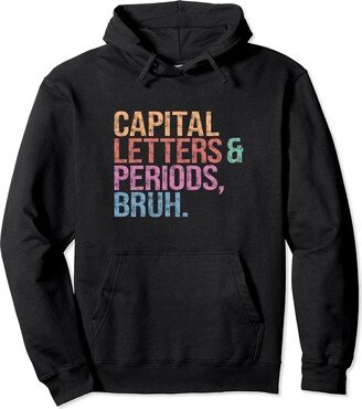 Funny English Teacher Tee Capital Letters And Periods Bruh