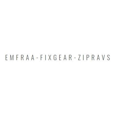 EMFRAA-FIXGEAR-ZIPRAVS Promo Codes & Coupons