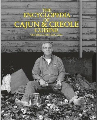 Barnes & Noble The Encyclopedia of Cajun & Creole Cuisine by John D. Folse