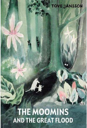 Barnes & Noble The Moomins and the Great Flood (Moomin Series #1) by Tove Jansson