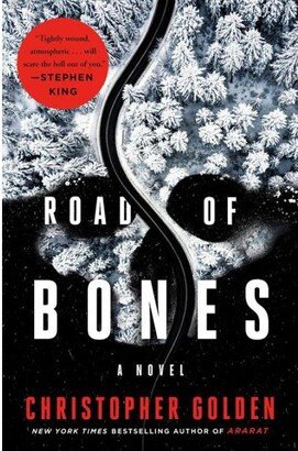 Barnes & Noble Road of Bones: A Novel by Christopher Golden