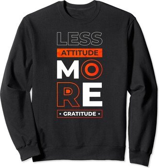 Holiday Heart Apparel Less Attitude More Gratitude Thanksgiving Sweatshirt