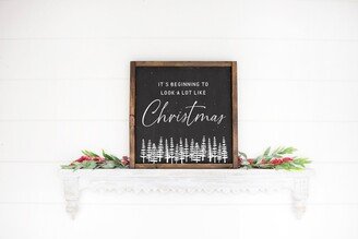 It's Beginning To Look A Lot Like Christmas Wood Sign | Farmhouse Decor Wall Signs Trees