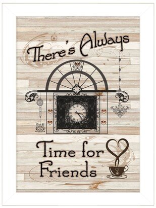 Time for Friends by Millwork Engineering, Ready to hang Framed Print, White Frame, 10