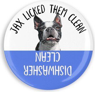 Cute Boston Terrier Personalized Dishwasher Clean Dog Licked Them Magnet