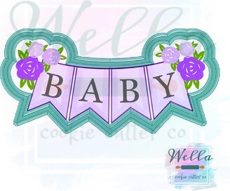 Baby Floral Banner Cookie Cutter, With Florals Love Cutter