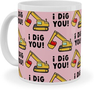 Mugs: I Dig You! - Excavator - Pink Ceramic Mug, White, 11Oz, Pink