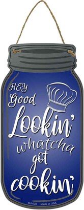 Whatcha Got Cookin Novelty Metal Mason Jar Sign