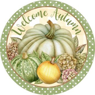 Welcome Autumn Sign - Fall Wreath Metal