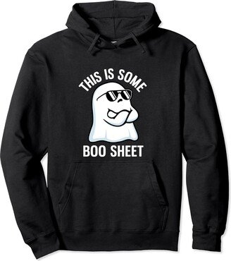 Funny Halloween Ghost Sunglasses Boo Sheet Shirts This Is Some Boo Sheet Ghost Funny Halloween Men Women Pullover Hoodie