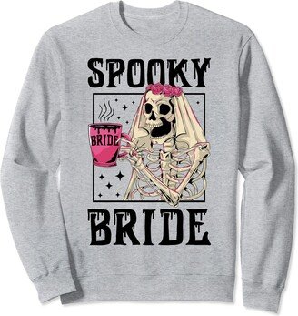 Spooky Bride Bridesmaid Skeleton Bachelorette Spooky Bride Skeleton Halloween Wedding Bachelorette Party Sweatshirt