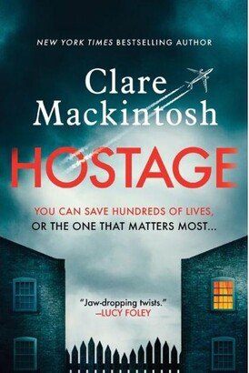 Barnes & Noble Hostage by Clare Mackintosh