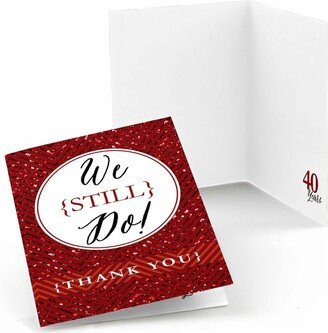Big Dot Of Happiness We Still Do - 40th Wedding Anniversary - Party Thank You Cards (8 count)
