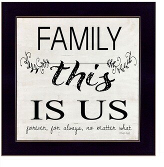 Family - This is Us by Cindy Jacobs, Ready to hang Framed Print, Black Frame, 14 x 14